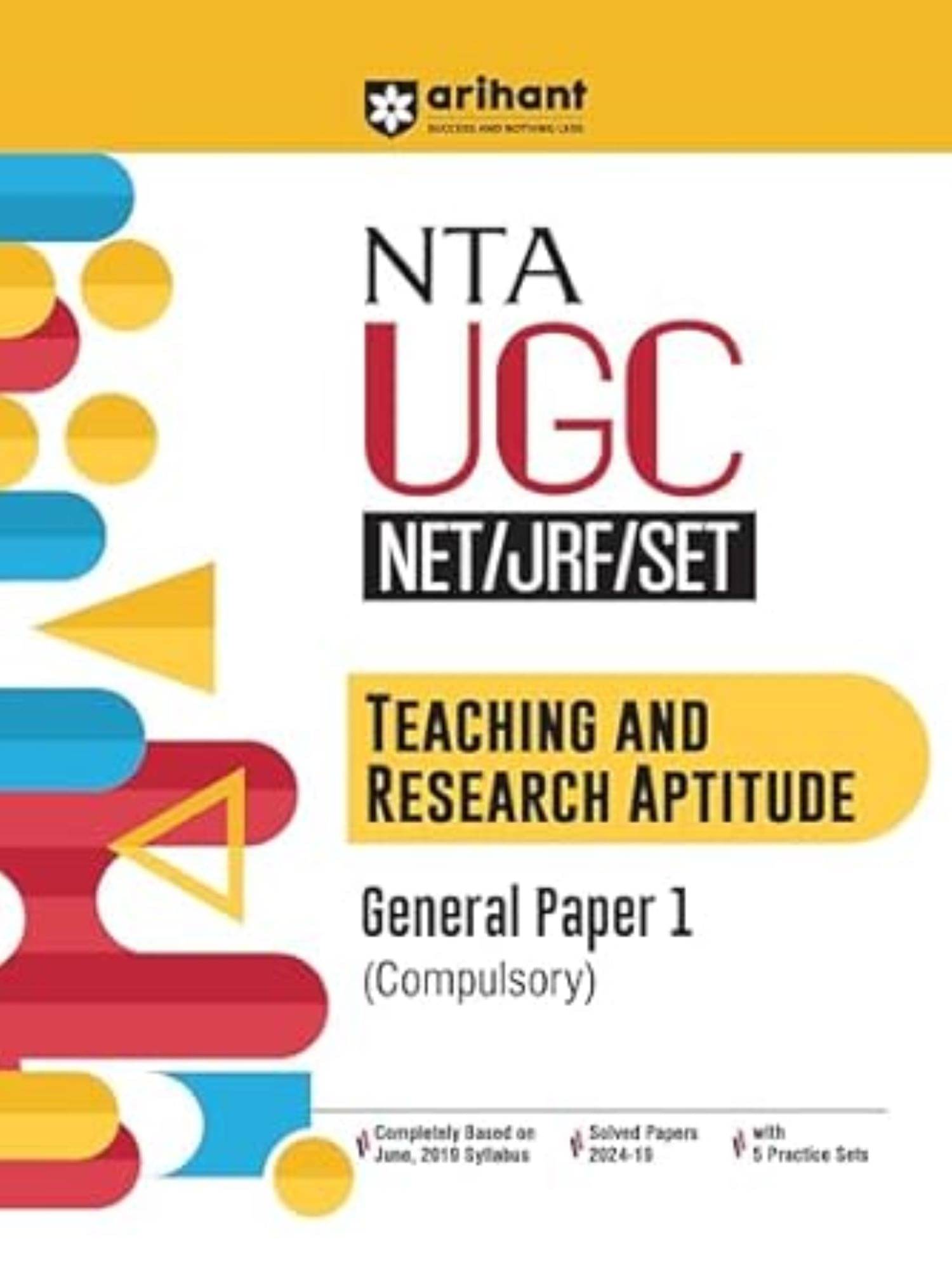 Arihant 2025 EDITION NTA UGC NET/JRF/SET Teaching And Research Aptitude General Paper | (Compulsory) | Solved Papers, and 5 Practice Sets Arihant 2025 EDITION NTA UGC NET/JRF/SET Teaching And Research Aptitude General Paper | (Compulsory) | Solved Papers, and 5 Practice Sets