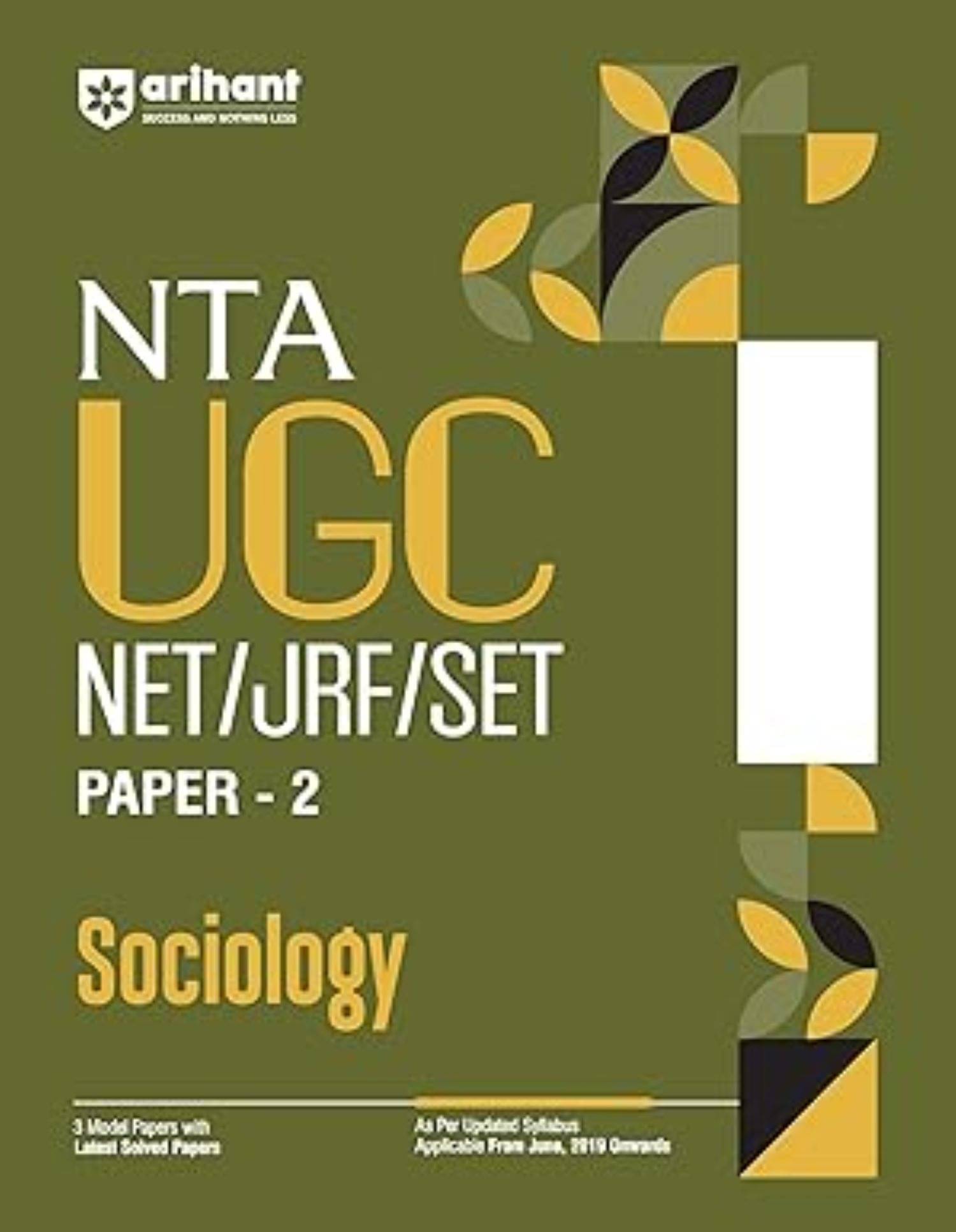 Arihant 2025 EDITION NTA UGC NET/ JRF/ SET PAPER-2 Sociology | As per updated syllabus | 3 Model Papers with latest solved papers Arihant 2025 EDITION NTA UGC NET/ JRF/ SET PAPER-2 Sociology | As per updated syllabus | 3 Model Papers with latest solved papers