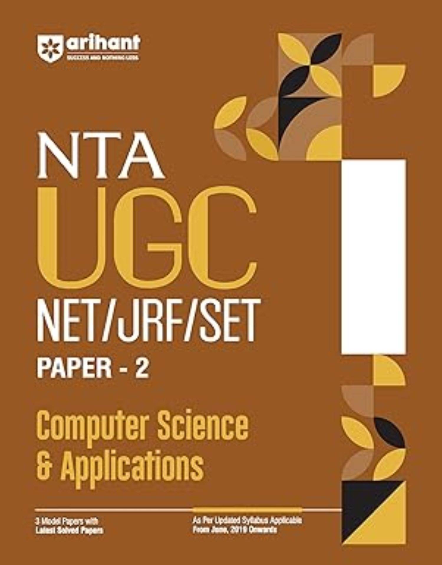 Arihant 2025 EDITION NTA UGC NET/ JRF/ SET PAPER-2 Computer Science & Applications | 3 Model Papers with latest solved papers     			Arihant 2025 EDITION NTA UGC NET/ JRF/ SET PAPER-2 Computer Science & Applications | 3 Model Papers with latest solved papers