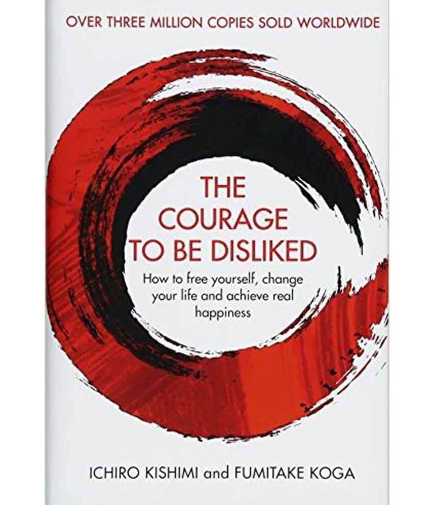 The Courage To Be Disliked (Lead Title) The Courage To Be Disliked (Lead Title)