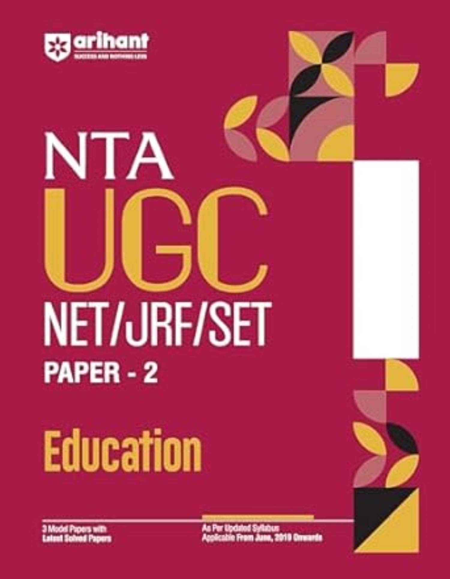     			Arihant 2025 EDITION NTA UGC NET/ JRF/ SET PAPER-2 Education As per updated syllabus 3 Model Papers with latest solved papers