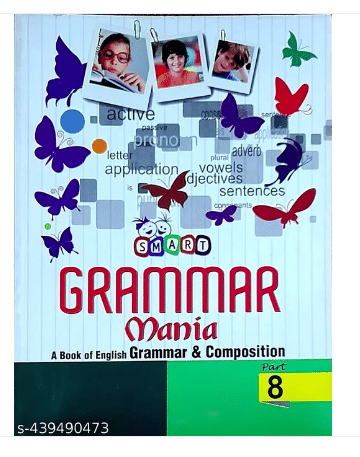     			Grammar Mania (A Book of English Grammar & Composition) Class 8