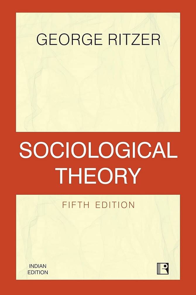 Sociological Theory (Fifth Edition) Sociological Theory (Fifth Edition)