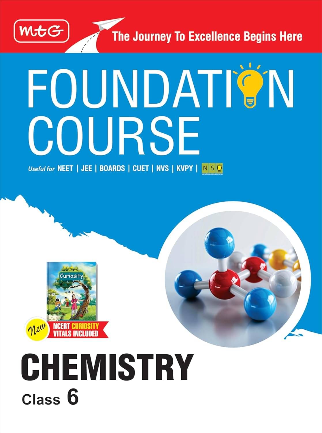 MTG Foundation Course Class 6 Chemistry Book (Edition 2025) For IIT JEE, NEET, NSO Olympiad, CUET, NVS, KVPY & Boards Exam | Based on NCERT Latest Pattern MTG Foundation Course Class 6 Chemistry Book (Edition 2025) For IIT JEE, NEET, NSO Olympiad, CUET, NVS, KVPY & Boards Exam | Based on NCERT Latest Pattern