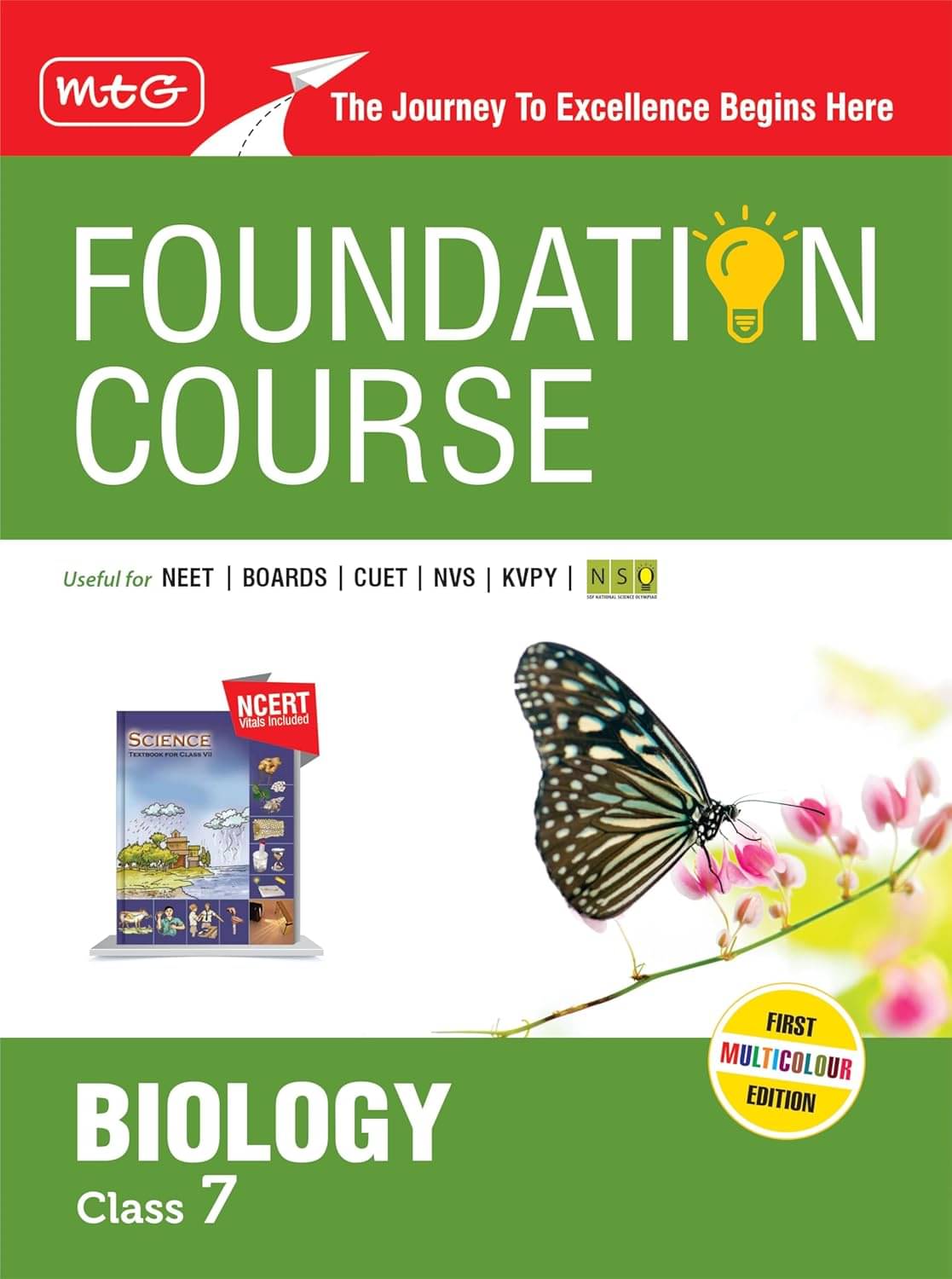 MTG Foundation Course Class 7 Biology Book (Edition 2025) For NEET, NSO Olympiad, CUET, NVS, KVPY & Boards Exam | Based on NCERT Latest Pattern MTG Foundation Course Class 7 Biology Book (Edition 2025) For NEET, NSO Olympiad, CUET, NVS, KVPY & Boards Exam | Based on NCERT Latest Pattern