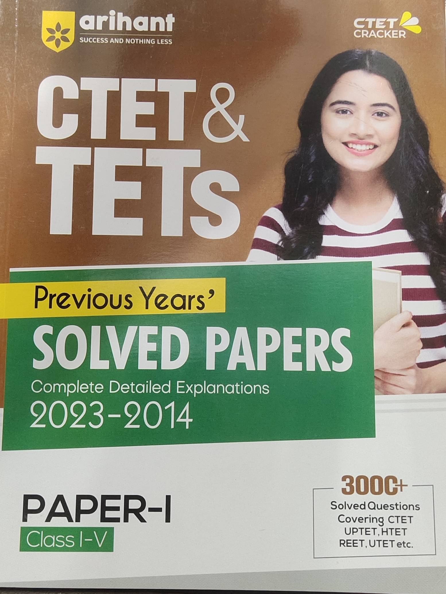 CTET TETS Previous Year Solved Paper 2023 2014 Paper 1 Class 1 AND 5 Arihant Publication 3000 Plus All Question Covering CTET UPTET Rate UTET Etc CTET TETS Previous Year Solved Paper 2023 2014 Paper 1 Class 1 AND 5 Arihant Publication 3000 Plus All Question Covering CTET UPTET Rate UTET Etc