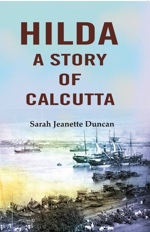     			Hilda: A story of Calcutta [Hardcover]