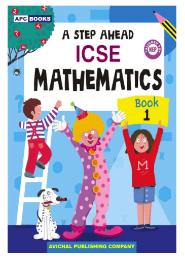    			A Step Ahead ICSE Mathematics Class 1