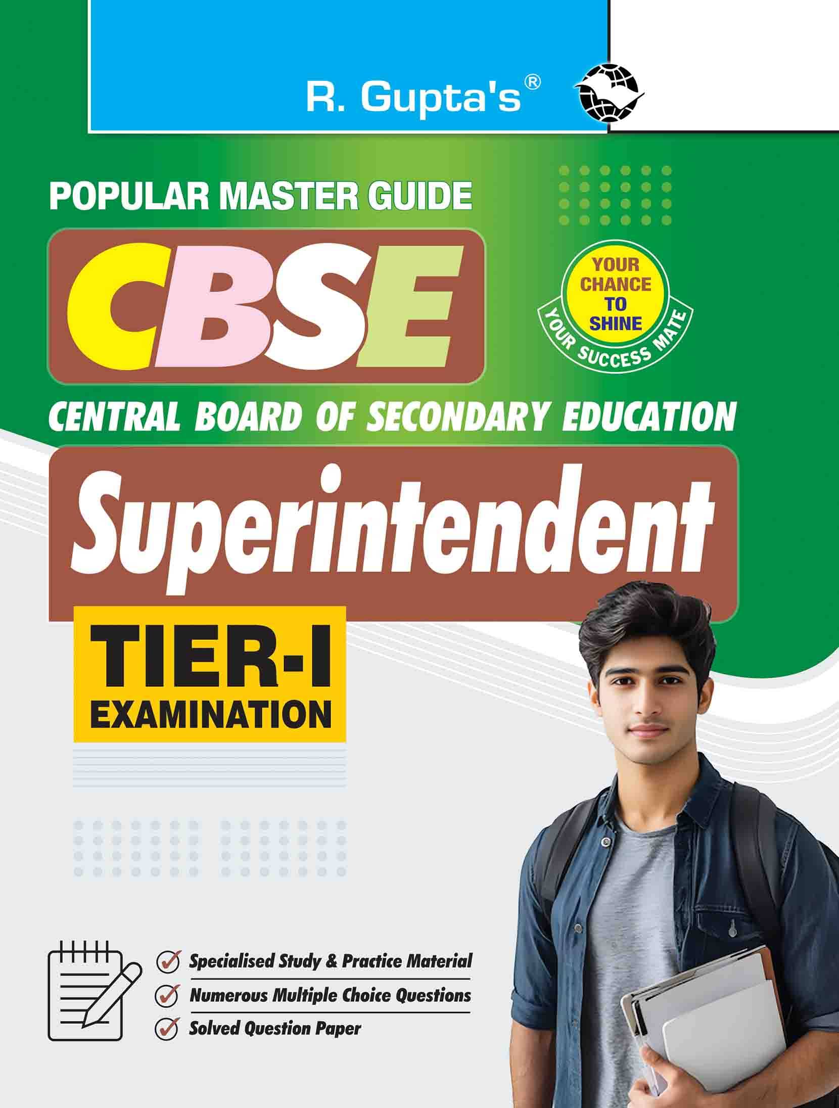 CBSE – Superintendent (Tier-I) Exam Guide CBSE – Superintendent (Tier-I) Exam Guide