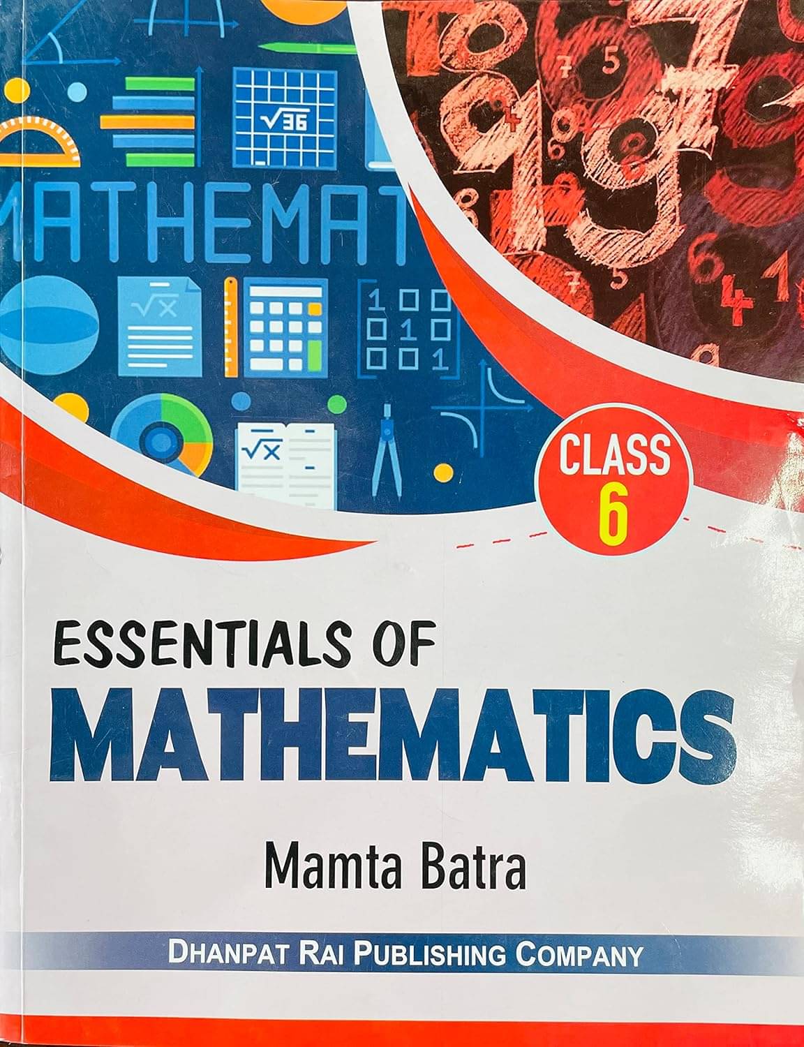 ESSENTIALS OF MATHEMATICS CLASS 6 ESSENTIALS OF MATHEMATICS CLASS 6