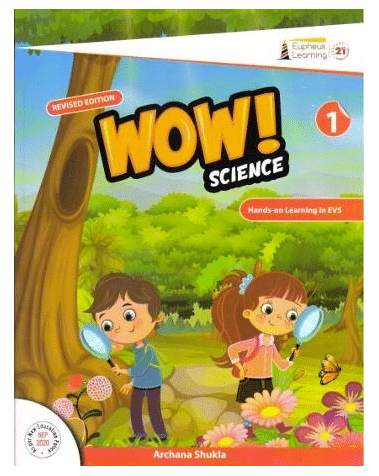     			WOW SCIENCE HANDS-ON LEARNING IN EVS FOR CLASS 1 (REVISED EDITION)