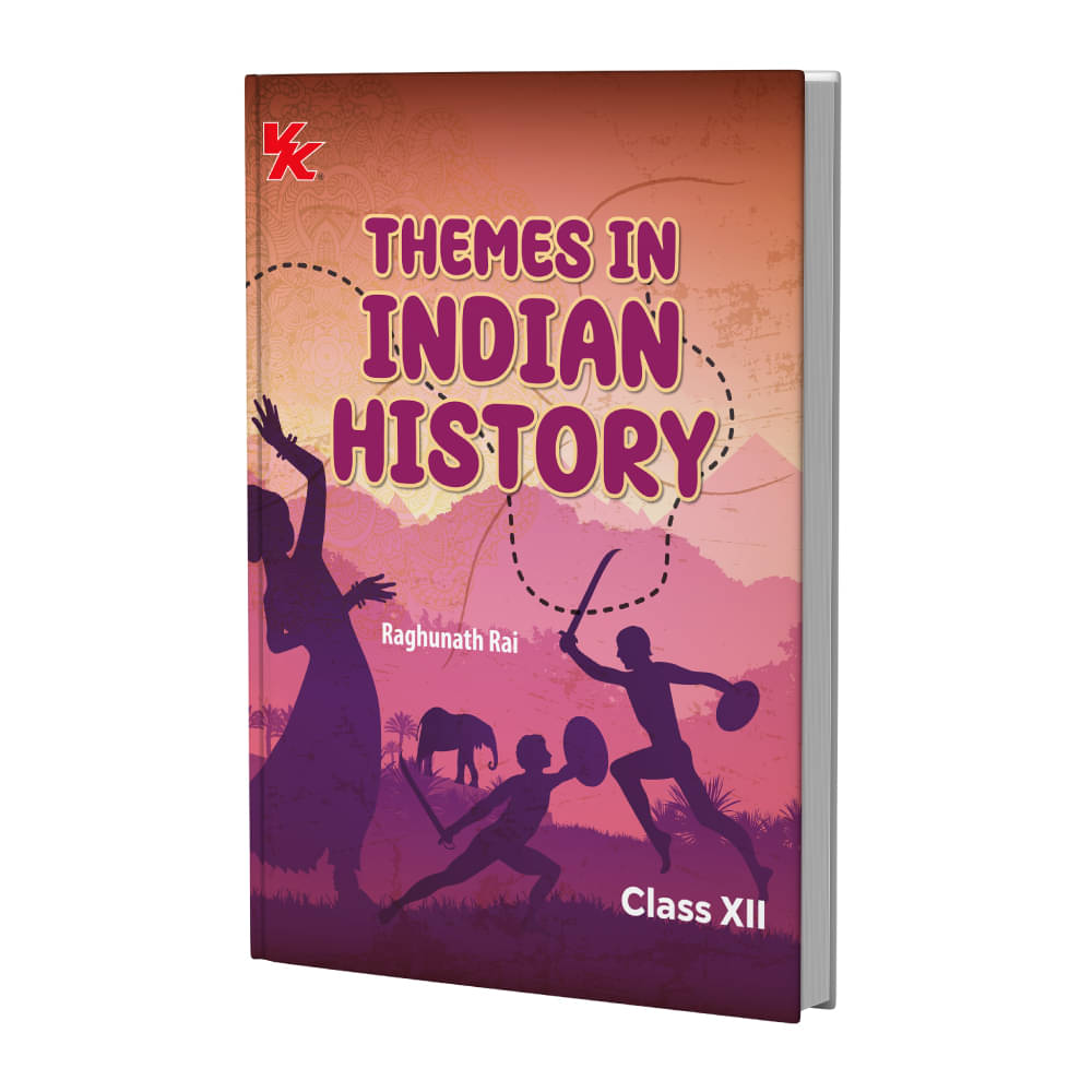 Themes in Indian History Book for Class 12 | CBSE (NCERT Solved) | Examination 2025-26 | by VK Global Publications     			Themes in Indian History Book for Class 12 | CBSE (NCERT Solved) | Examination 2025-26 | by VK Global Publications