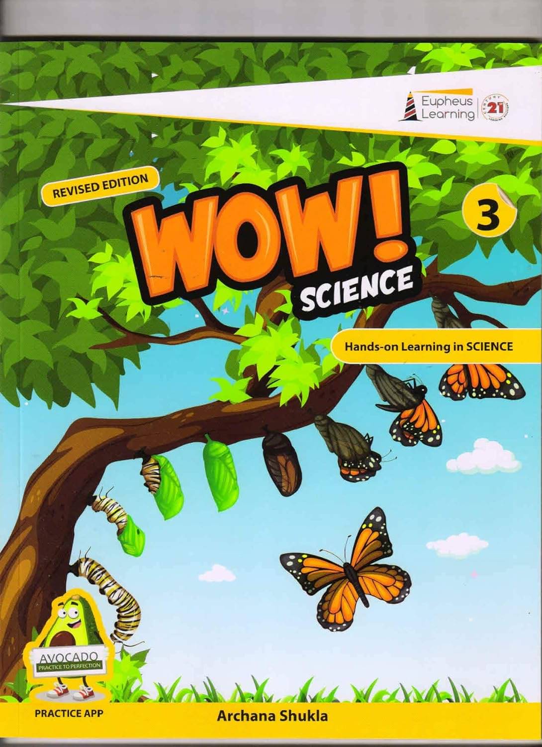 Wow Science Hands-on Learning in Science For Class 3 (REVISED EDITION) Wow Science Hands-on Learning in Science For Class 3 (REVISED EDITION)