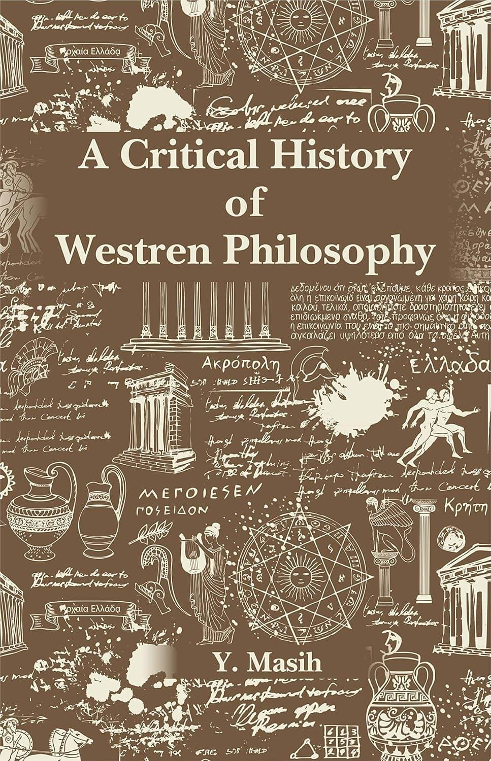     			A Critical History of Western Philosophy