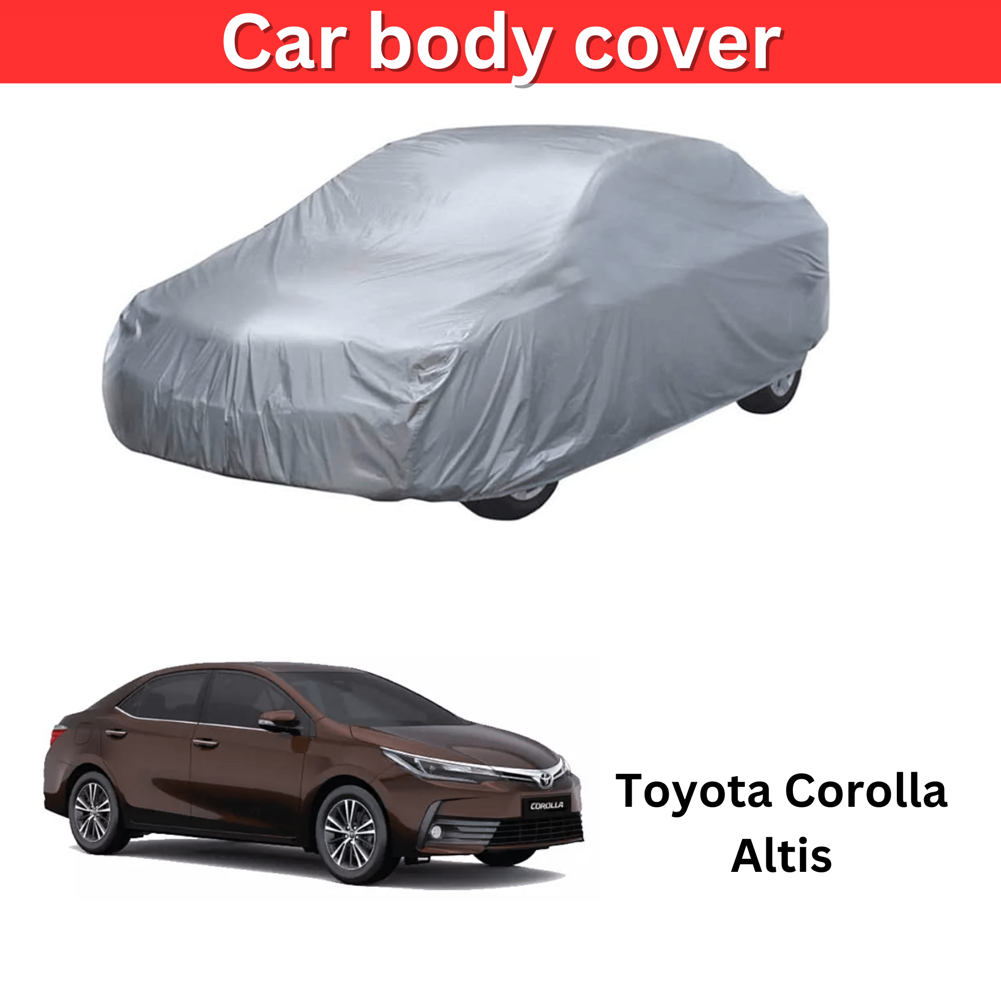 AKSMIT Car Body Cover for Toyota All Car Models Without Mirror Pocket ( Pack of 1 ) , Silver