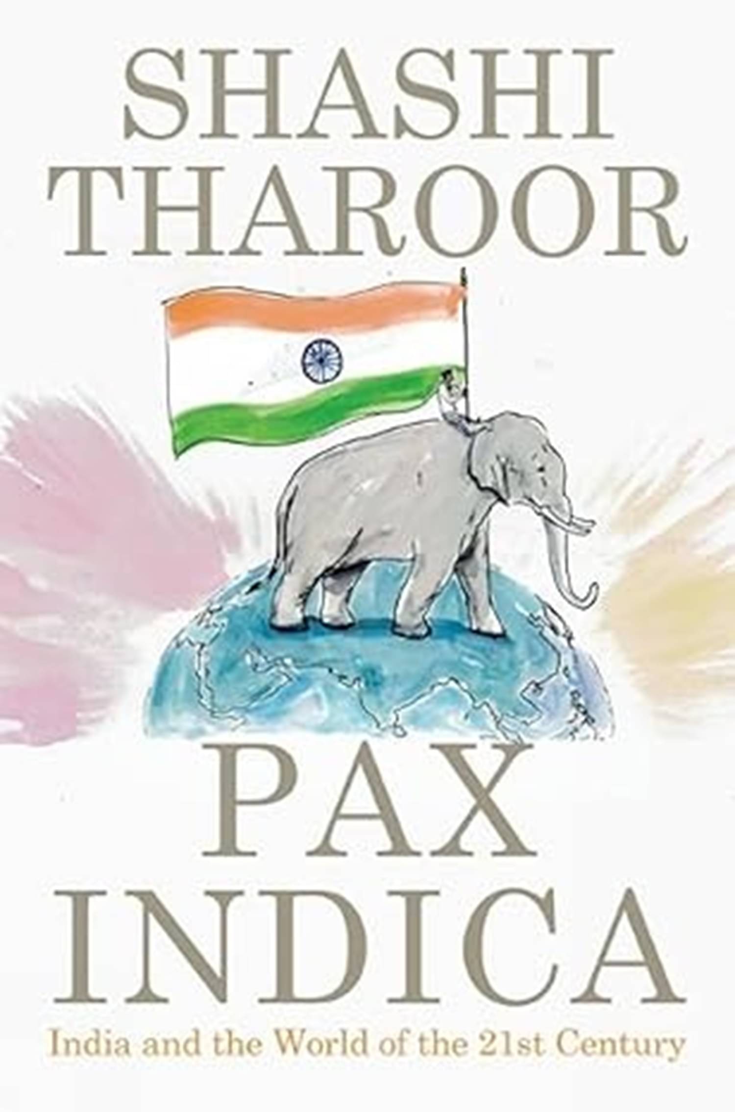     			Pax Indica: India and the World of the 21st Century Paperback – 12 December 2012