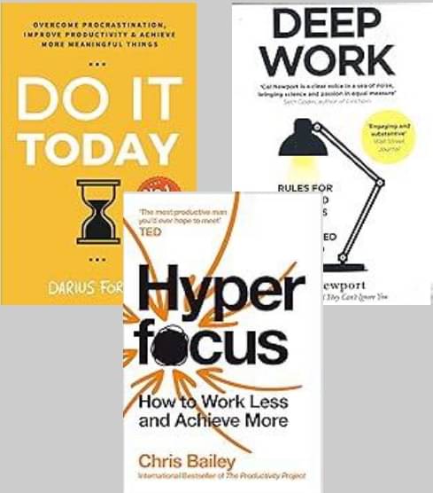     			Do It Today + Deep Work + Hyperfocus