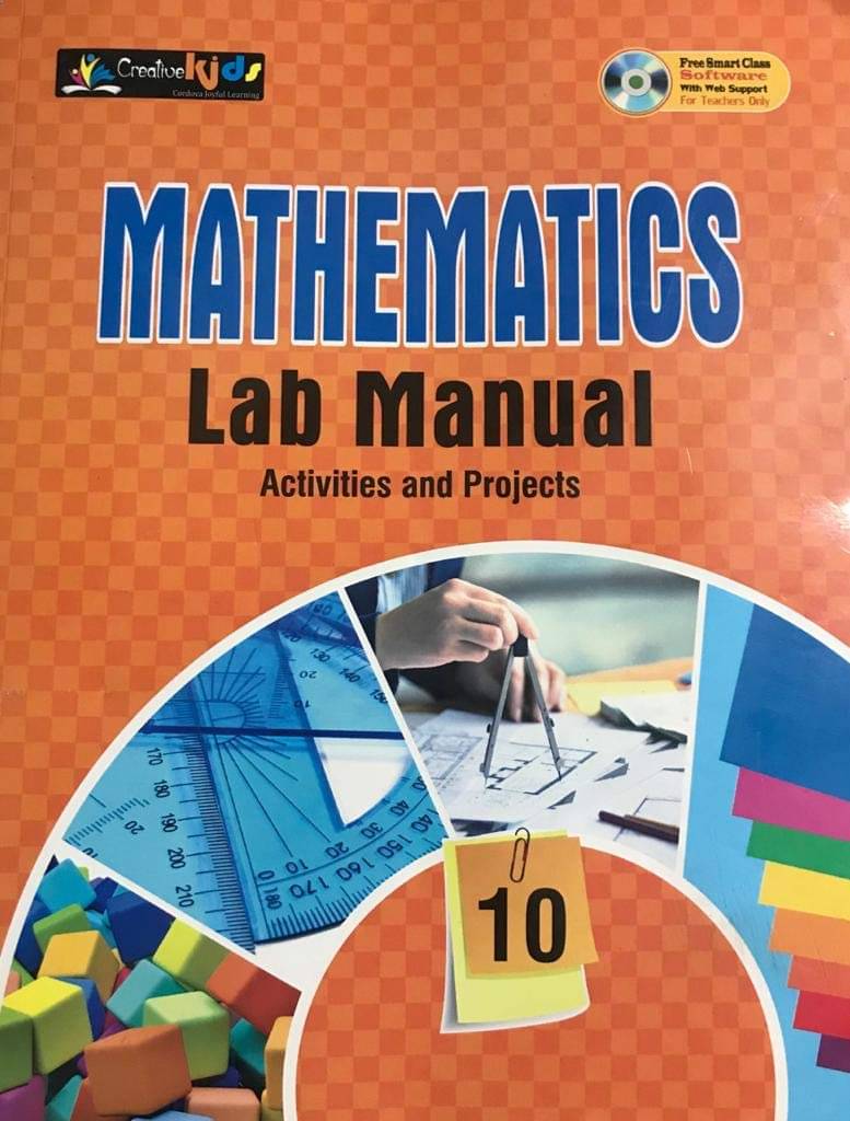     			MATHEMATICS LAB MANUAL CLASS 10