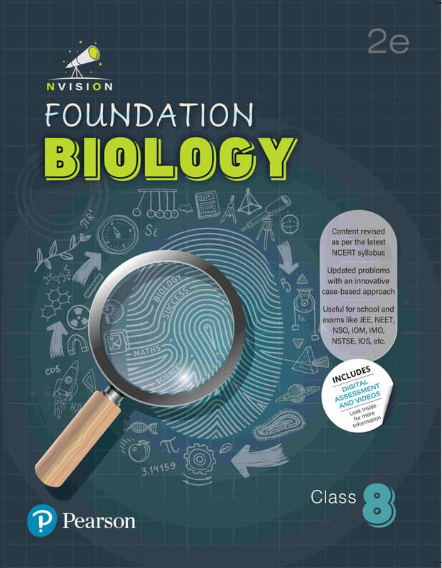 Pearson Nvision Foundation'2025 Biology Class 8 | Based on the Latest NCERT Syllabus | Useful for School and Exams Like JEE, NEET, NSO, IOM, IMO, NSTSE, IOS | Includes Digital Assessment & Exam Preparation Strategy, Motivational Video's | 2nd Edition Pearson Nvision Foundation'2025 Biology Class 8 | Based on the Latest NCERT Syllabus | Useful for School and Exams Like JEE, NEET, NSO, IOM, IMO, NSTSE, IOS | Includes Digital Assessment & Exam Preparation Strategy, Motivational Video's | 2nd Edition