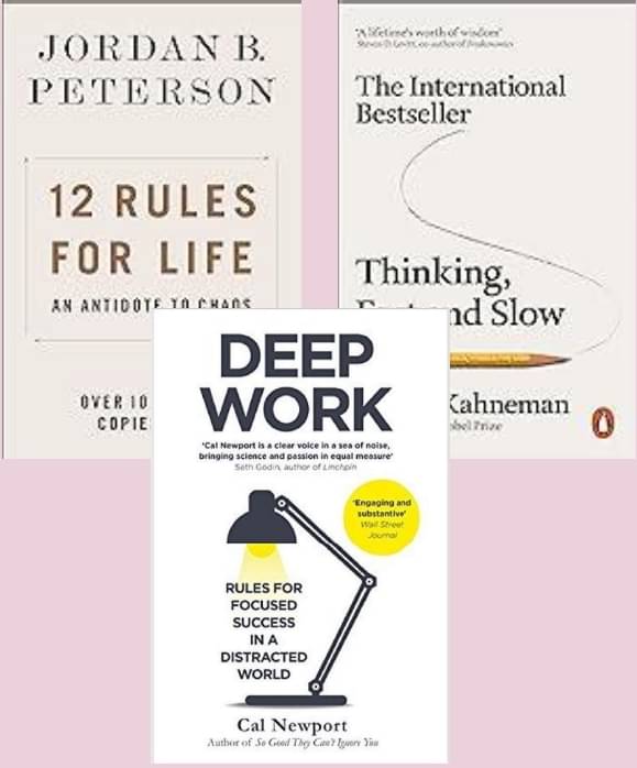     			Thinking Fast and Slow + Deep Work +12 Rules for Life