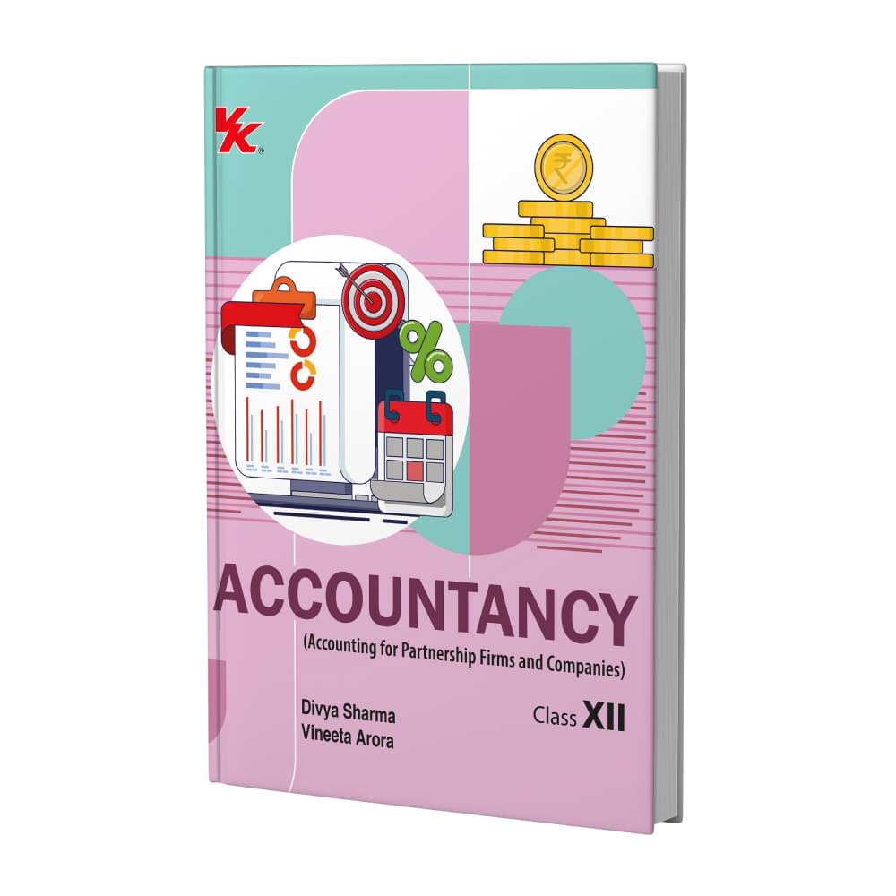 Accountancy (Accounting for Firms and Companies) for Class 12 | Part A | CBSE Examination 2025-26 | by VK Global Publications Accountancy (Accounting for Firms and Companies) for Class 12 | Part A | CBSE Examination 2025-26 | by VK Global Publications