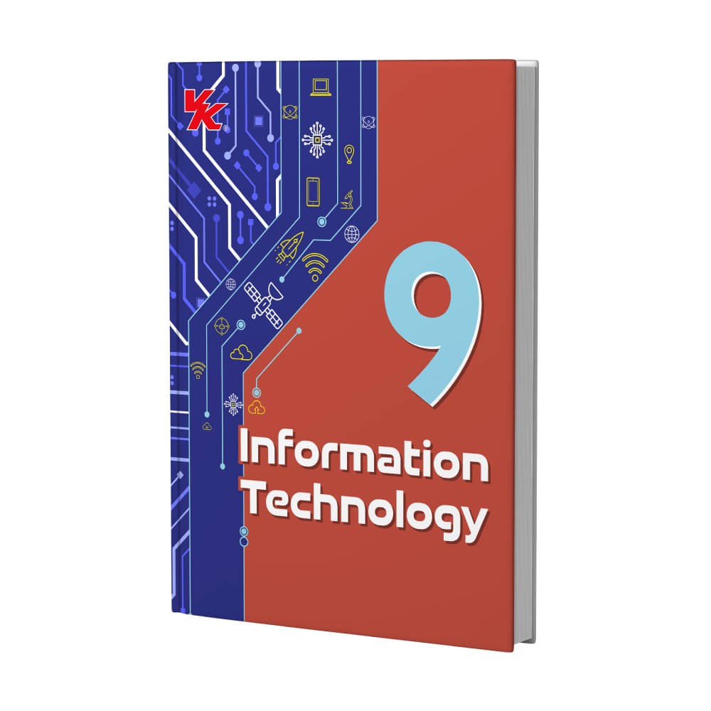 Information Technology Book for Class 9 | CBSE (NCERT Solved) | Examination 2025-26 | by VK Global Publications Information Technology Book for Class 9 | CBSE (NCERT Solved) | Examination 2025-26 | by VK Global Publications