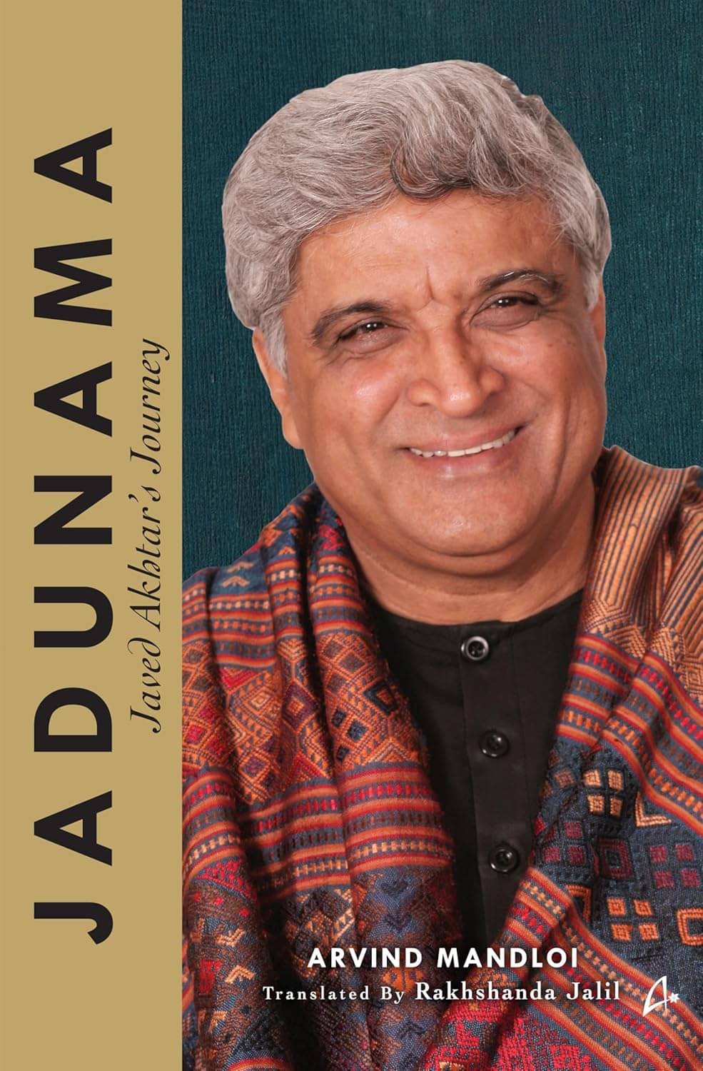 Jadunama: Javed Akhtar's Journey Jadunama: Javed Akhtar's Journey