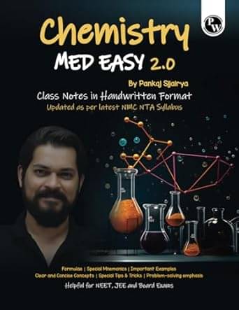PW Chemistry Med Easy | Notes, Formulas, Tips & Tricks for NEET/JEE & Board Exams | Pankaj Sir Chemistry Handwritten Notes Paperback – 25 September 2023 PW Chemistry Med Easy | Notes, Formulas, Tips & Tricks for NEET/JEE & Board Exams | Pankaj Sir Chemistry Handwritten Notes Paperback – 25 September 2023