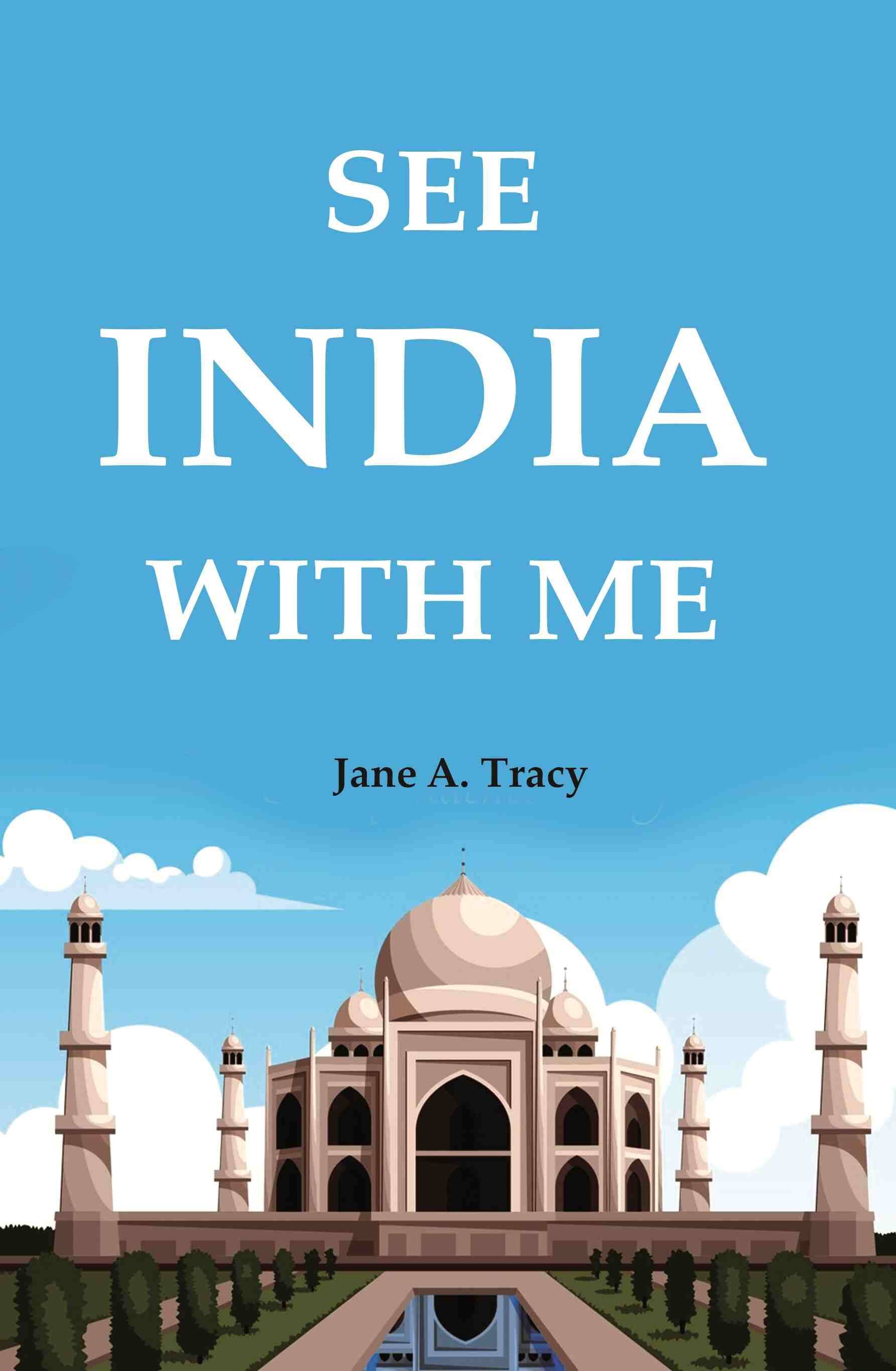     			See India with Me