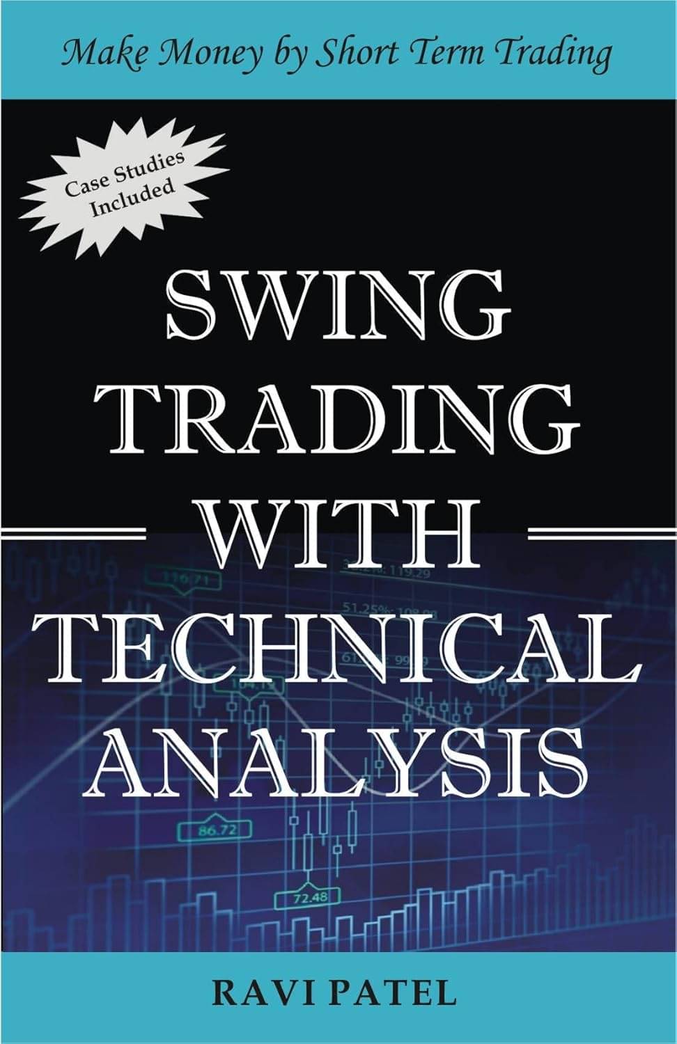     			Swing Trading With Technical Analysis : Stock Market Trading Book