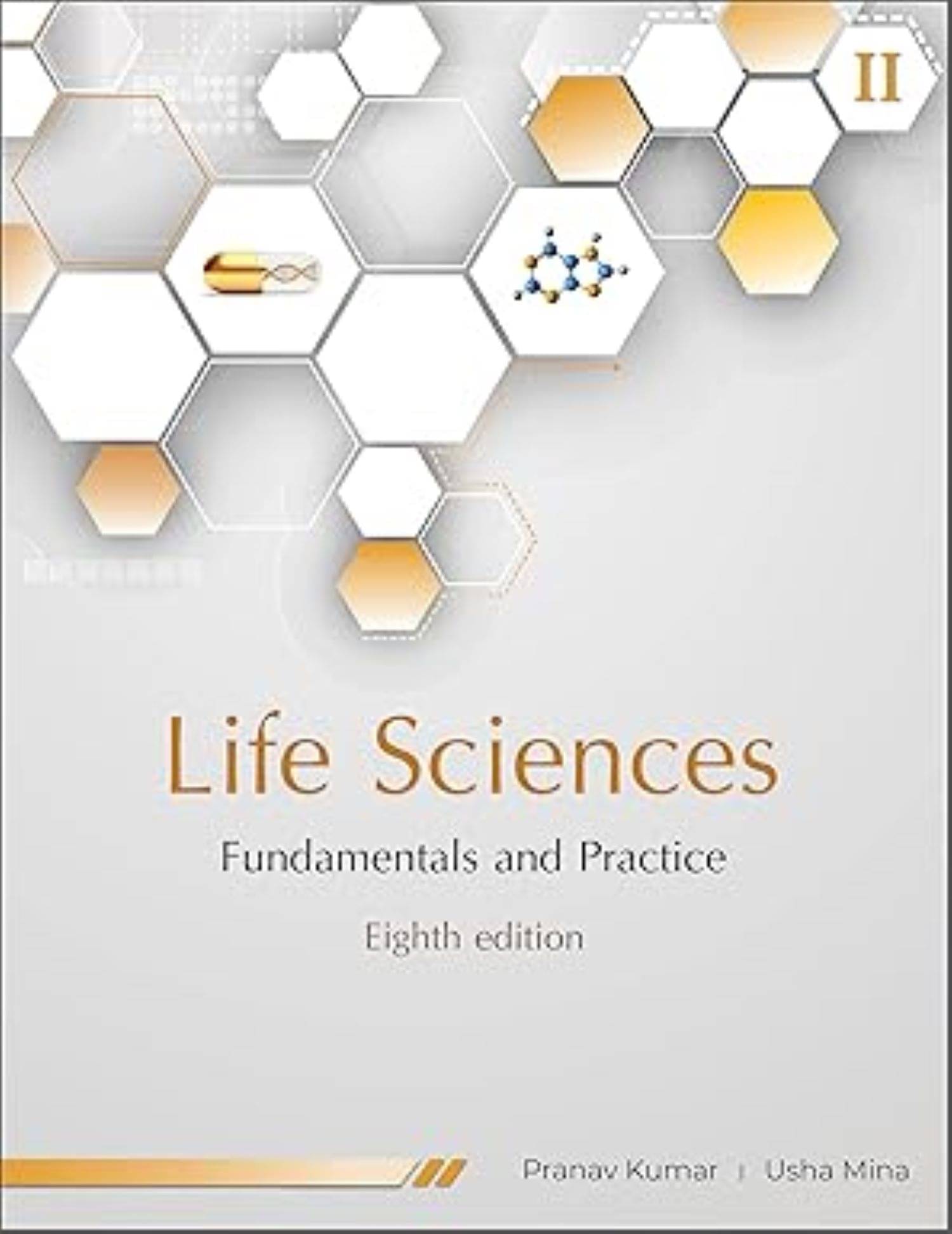 Life Sciences: Fundamentals And Practice Part - II Life Sciences: Fundamentals And Practice Part - II