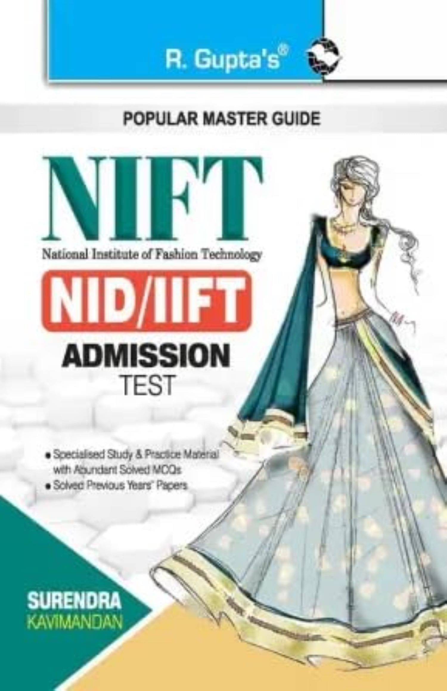 R GUPTA POPULAR MASTER GUIDE NIFT-NID-IIFT ADMISSION TEST 2025 R GUPTA POPULAR MASTER GUIDE NIFT-NID-IIFT ADMISSION TEST 2025