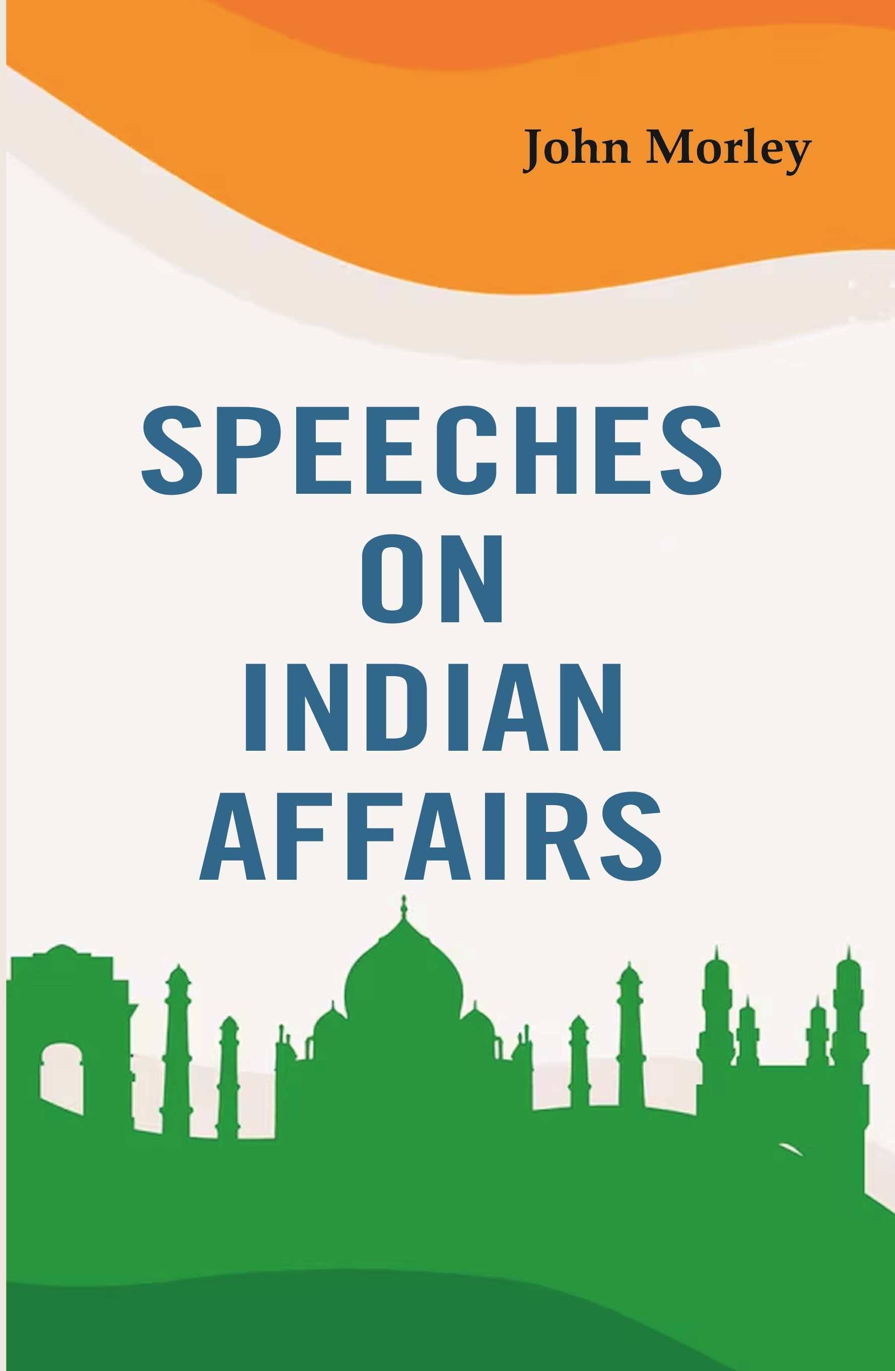     			Speeches on Indian Affairs