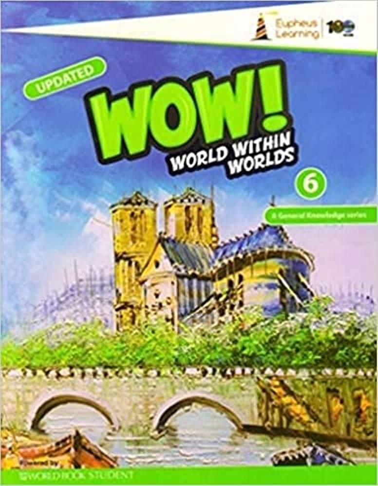     			WOW! World within Worlds (GK) for Class 6