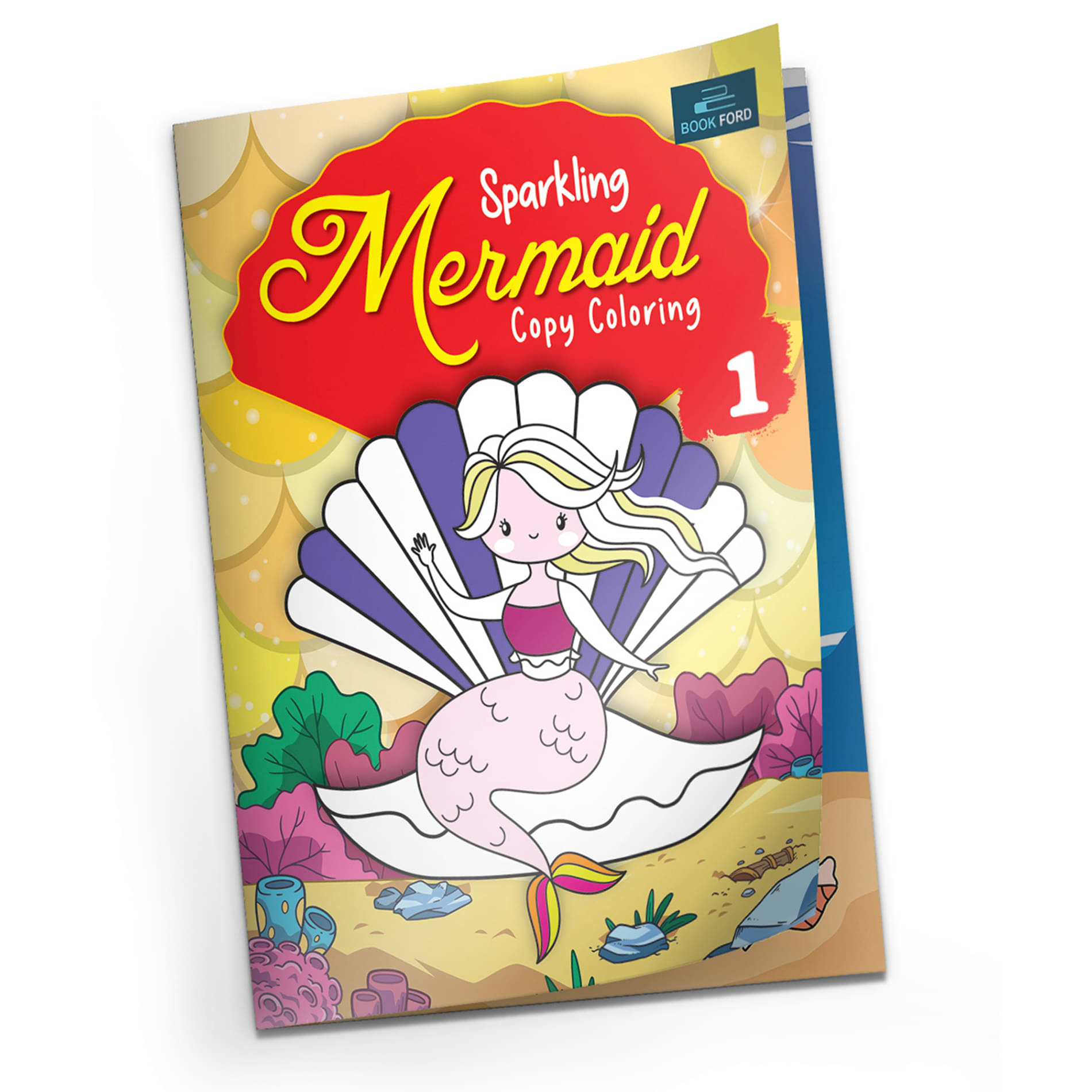 Sparkling Mermaid Copy Coloring Book - Part 1 For Kids (Paperback, BOOK FORD PUBLICATIONS) Sparkling Mermaid Copy Coloring Book - Part 1 For Kids (Paperback, BOOK FORD PUBLICATIONS)