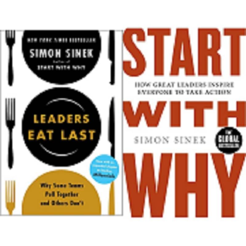     			Leaders Eat Last  & Start  Why By Simon Sinek