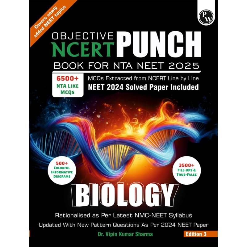     			PW Objective NCERT Punch Biology for Competitive Exams (NEET and CUET) | Includes A&R and Statement Type Questions Edition 2024-2025