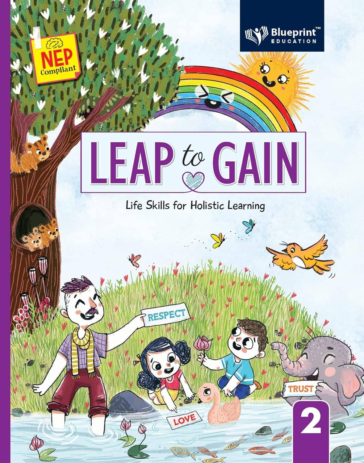 Leap to Gain Class 2 (Life Skills for Holistic Learning) Leap to Gain Class 2 (Life Skills for Holistic Learning)