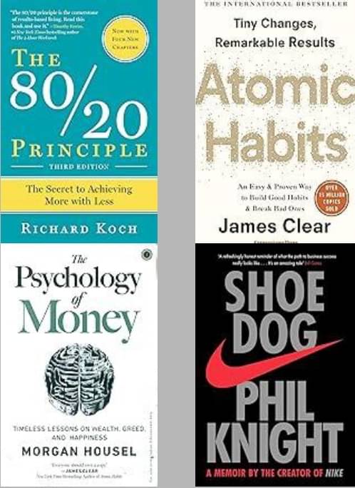 The 80/20 Principle + Atomic Habits + The Psychology Of Money + Shoe Dog The 80/20 Principle + Atomic Habits + The Psychology Of Money + Shoe Dog