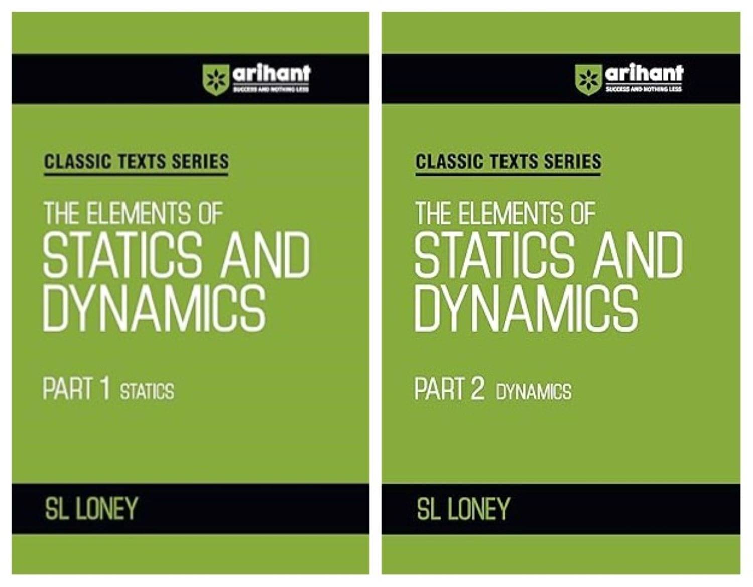     			Arihant Classic Texts Series for EXAM 2025 All Engineering Entrances Aspirants | The Elements of Statics and Dynamics Part 1 & 2 Dynamics- SL Loney |