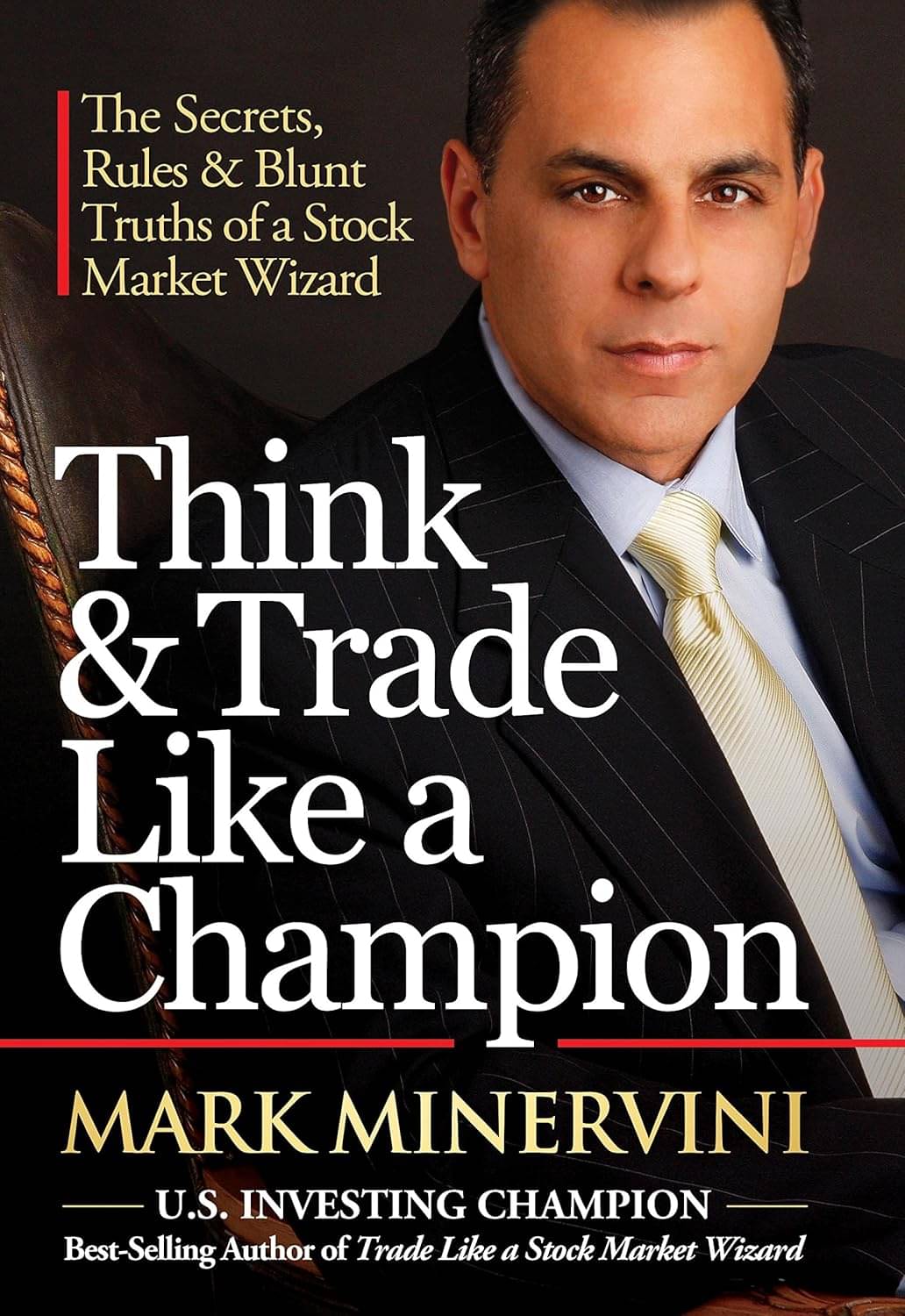 THINK & TRADE LIKE A CHAMPION BY MARK MINERVINI PAPERBACK ENGLISH EDITION 2023 THINK & TRADE LIKE A CHAMPION BY MARK MINERVINI PAPERBACK ENGLISH EDITION 2023