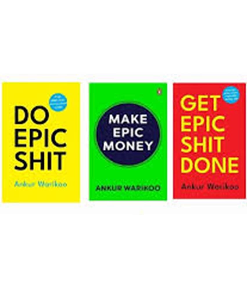 ( Combo Of 3 Pack ) Get Epic Shit & Make Epis Money & Do Epic Shit , English , Paperback , By Ankur Warikoo - Stationery | Buy online on ZillyBuy