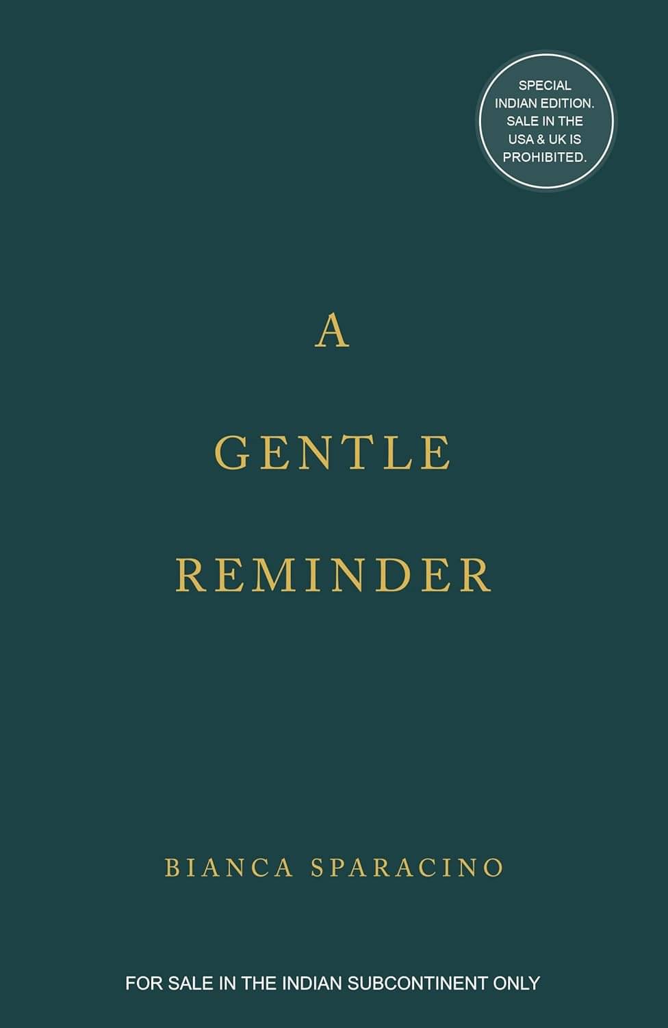     			A Gentle Reminder