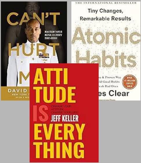     			Can't Hurt Me + Atomic Habits + Attitude is Everything