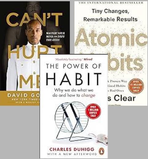     			Can't Hurt Me + Atomic Habits + The Power Of Habit