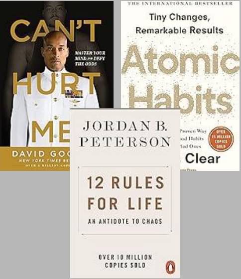     			Can't Hurt Me + Atomic Habits + 12Rules For Life