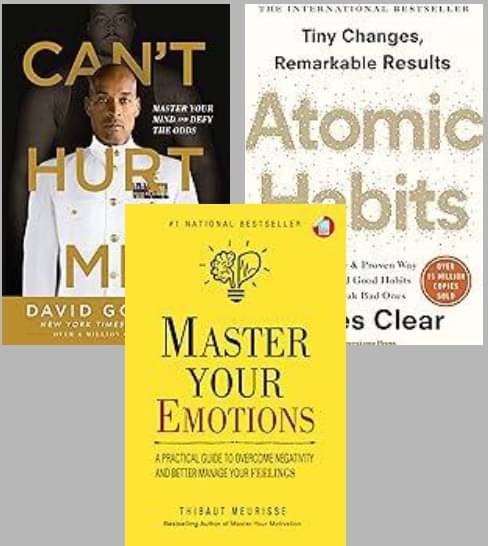     			Can't Hurt Me + Atomic Habits + Master Your Emotions