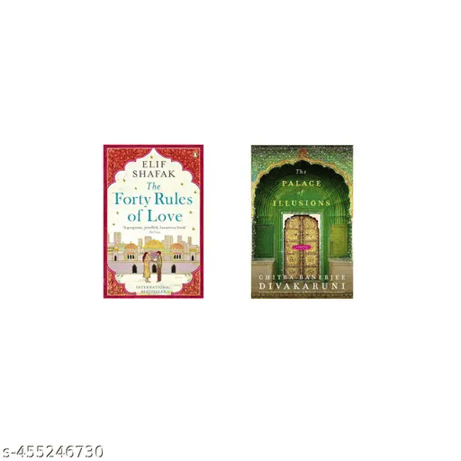 The Palace of Illusions&The Forty Rules of Love By Elif Shafak The Palace of Illusions&The Forty Rules of Love By Elif Shafak