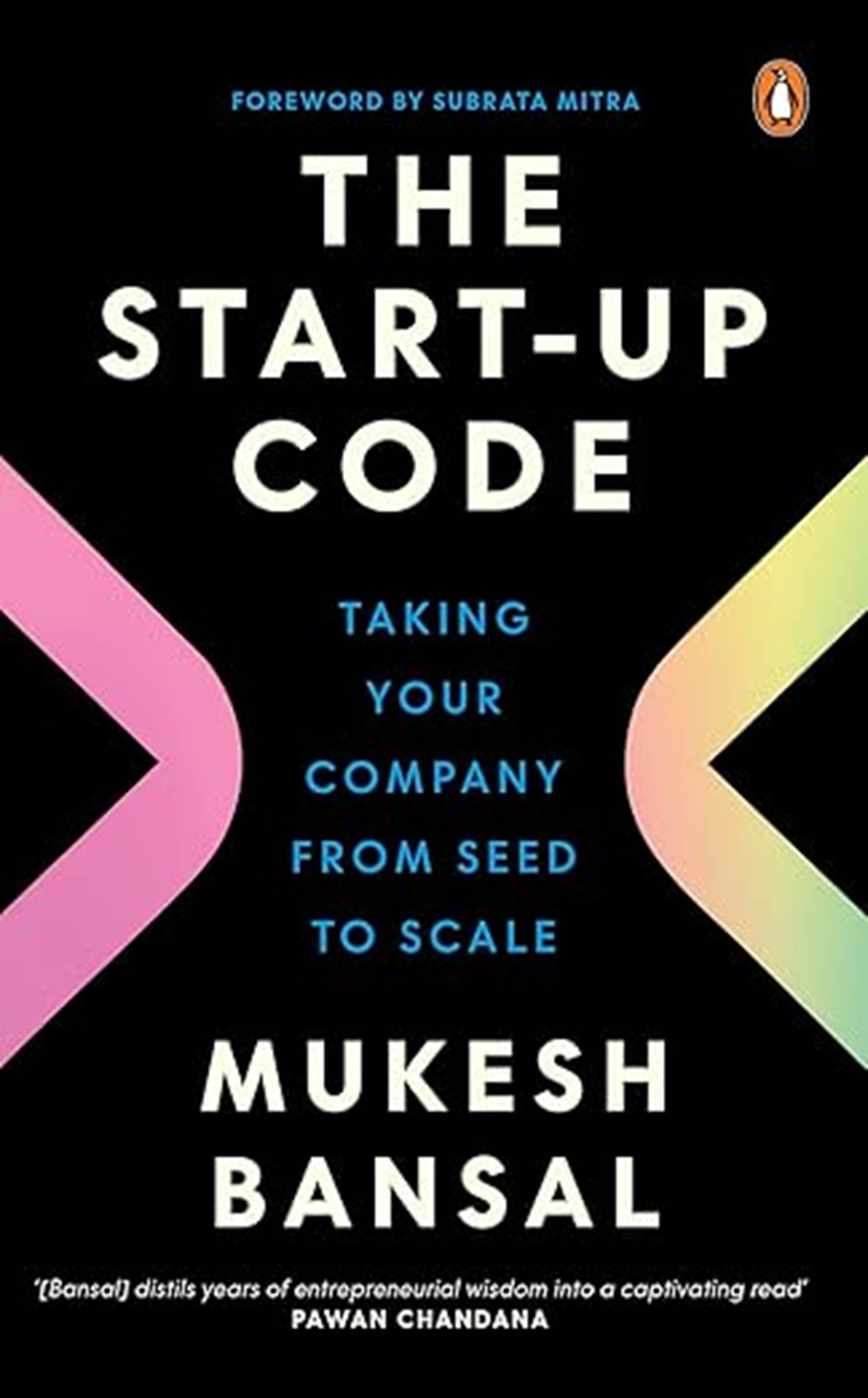 The Start-Up Code: Taking Your Company from Seed to Scale (paperback) The Start-Up Code: Taking Your Company from Seed to Scale (paperback)