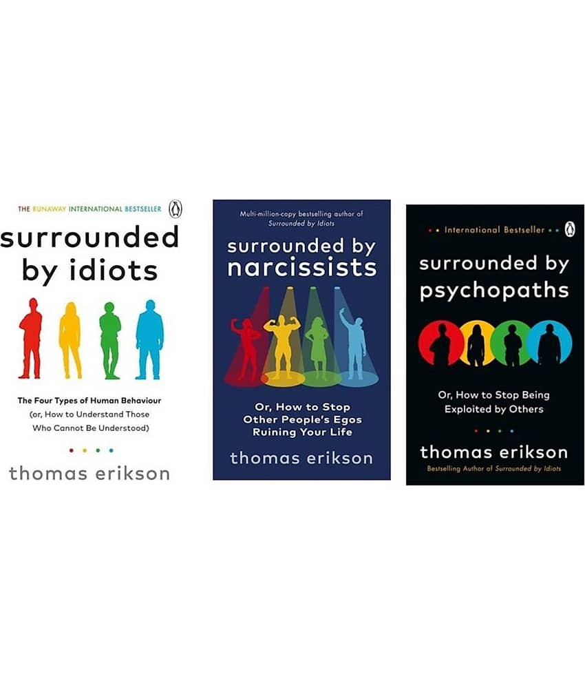 ( Combo Of 3 Pack ) Surrounded by Idiots & Surrounded by Narcissists & Surrounded by Psychopaths Paperback 2020 by Thomas Erikson - Stationery | Buy online on ZillyBuy